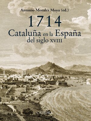 cover image of 1714. Cataluña en la España del siglo XVIII